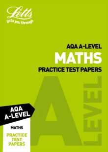 Image for Letts AQA A-level maths: Practice test papers