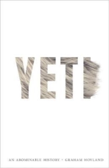 Image for Yeti : An Abominable History