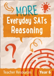 Year 6 More Everyday SATs Reasoning Questions with free download