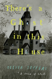 Image for There's a ghost in this house