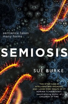 Image for Semiosis  : a novel of first contact