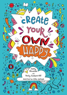 Image for Create your own happy