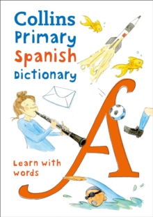 Image for Collins primary Spanish dictionary  : learn with words