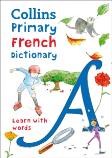 Image for Collins primary French dictionary  : learn with words