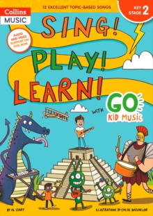 Image for Sing! Play! Learn! with Go Kid Music - Key Stage 2