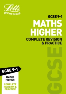 Image for GCSE 9-1 Maths Higher Complete Revision & Practice