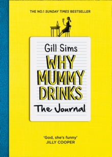 Image for Why Mummy Drinks: The Journal
