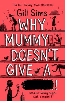 Image for Why Mummy Doesn't Give a ****!
