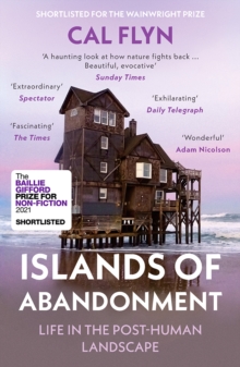 Image for Islands of Abandonment: Life in the Post-Human Landscape
