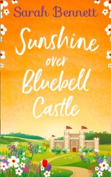 Sunshine Over Bluebell Castle