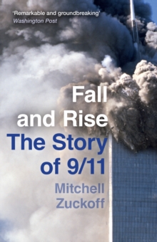Image for Fall and rise: the story of 9/11