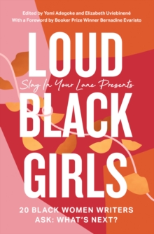 Image for Slay in Your Lane Presents: Loud Black Girls