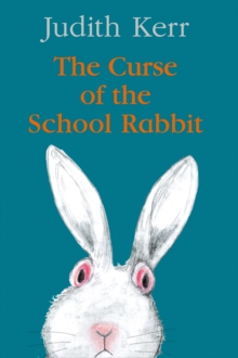 Image for The curse of the school rabbit