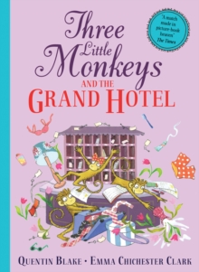 Image for Three little monkeys and the Grand Hotel