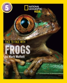 Face to Face with Frogs: Level 5