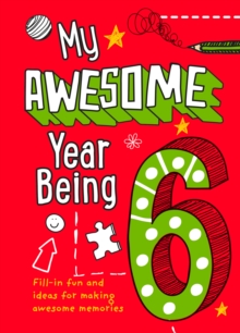 Image for My Awesome Year being 6