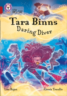 Tara Binns: Daring Diver: Band 14/Ruby