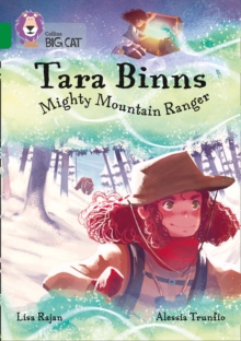 Tara Binns: Mighty Mountain Ranger: Band 15/Emerald