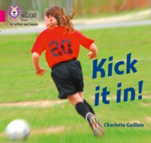 Image for Kick it in!