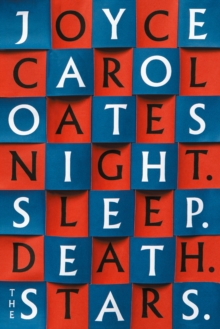 Image for Night. Sleep. Death. The stars  : a novel