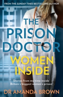 Image for The prison doctor  : women inside