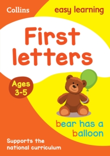 First Letters Ages 3-5: Ideal for Home Learning