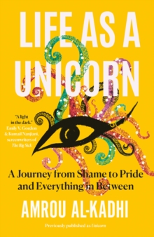 Image for Unicorn: the memoir of a Muslim drag queen