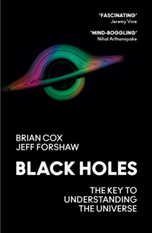 Image for Black Holes: Key to Everything