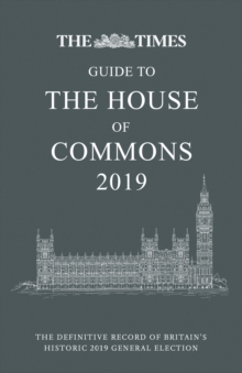 Times Guide to the House of Commons 2019