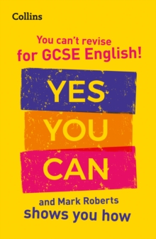 Image for You've got this!  : how to revise GCSE 9-1 English with Mark Roberts