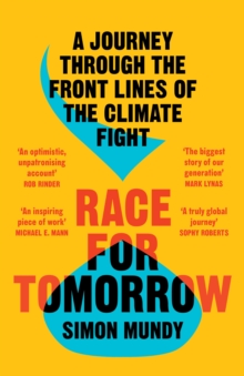 Image for Race for tomorrow  : survival, innovation and profit on the front lines of the climate crisis