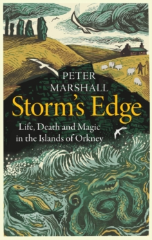 Image for Storm's edge: life, death and magic in the islands of Orkney
