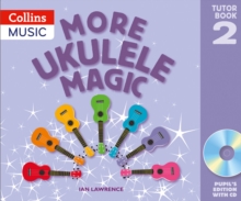 Image for More Ukulele Magic: Tutor Book 2 – Pupil's Book (with CD)