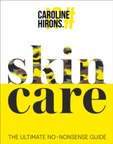 Image for Skincare : The ultimate no-nonsense guide