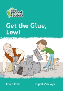 Image for Get the Glue, Lew!
