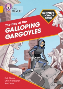 Image for Shinoy and the Chaos Crew: The Day of the Galloping Gargoyles