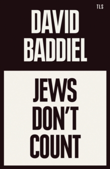 Image for Jews Don't Count: How Identity Politics Failed One Particular Identity