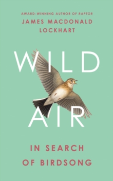 Wild Air: In Search of Birdsong