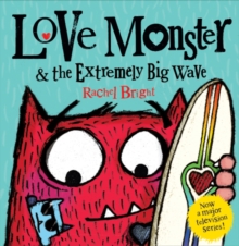 Image for Love Monster and the Extremely Big Wave
