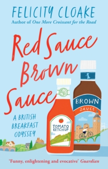 Image for Red sauce brown sauce  : a British breakfast odyssey