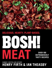 Image for Bosh! meat  : delicious, hearty, plant-based