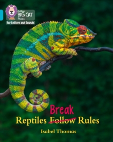 Image for Reptiles Break Rules: Band 07/Turquoise