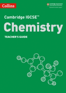 Image for Cambridge IGCSE™ Chemistry Teacher’s Guide