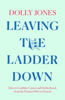 Image for Leaving the Ladder Down