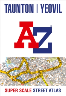 Image for Taunton Yeovil A-Z Super Scale Street Atlas