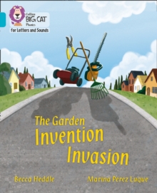 Image for The Garden Invention Invasion : Band 07/Turquoise
