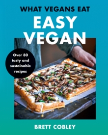 Image for Easy vegan  : what vegans eat