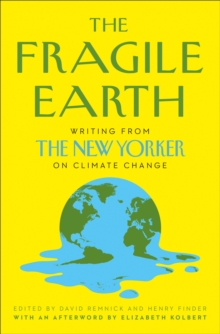 Image for The fragile earth: writing from the New Yorker on climate change
