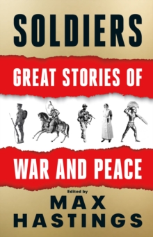 Soldiers: Great Stories of War and Peace