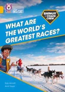 Image for Shinoy and the Chaos Crew: What are the world's greatest races?
